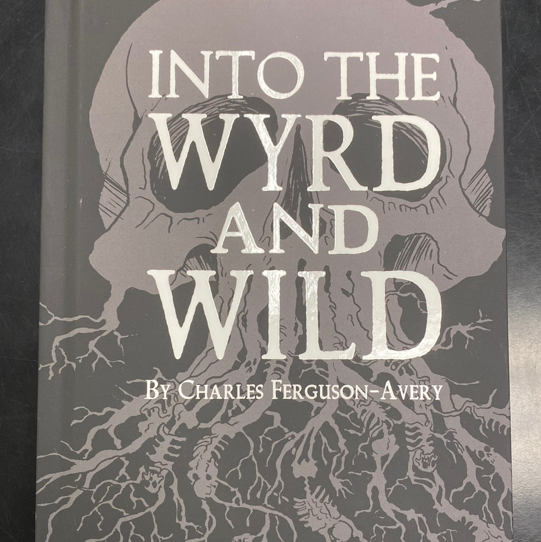 Into the Wyrd and Wild Revised Edition - Wet Ink Games