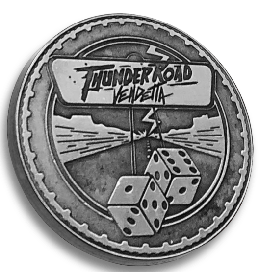 THUNDER ROAD VENDETTA LUCKY METAL COIN