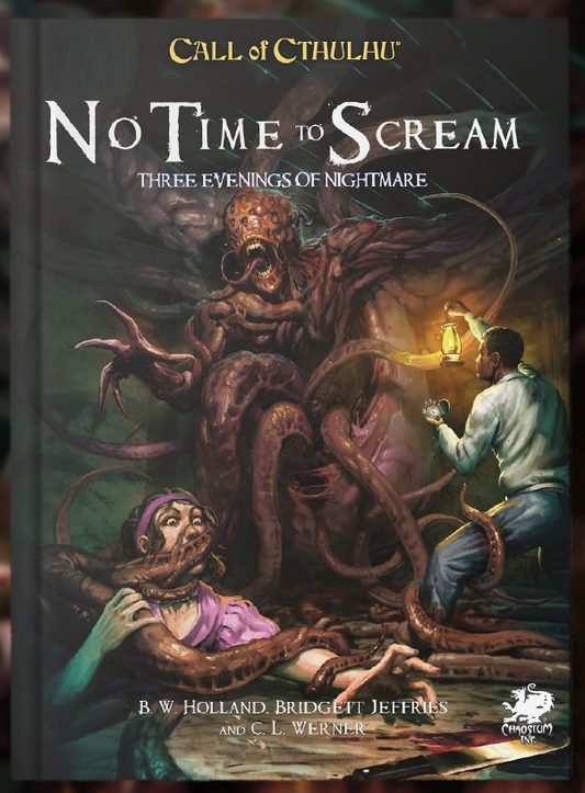 CALL OF CTHULHU: NO TIME TO SCREAM