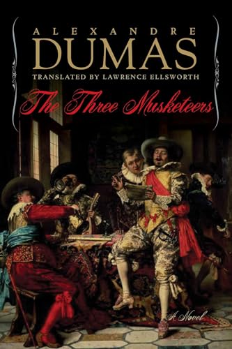 THE THREE MUSKETEERS BY ALEXANDRE DUMAS