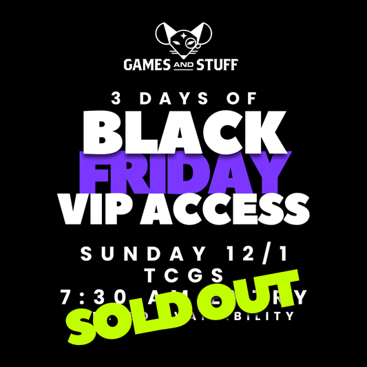 BLACK FRIDAY VIP TICKET 2024 SUNDAY MTG/TCGS (12/1/2024)