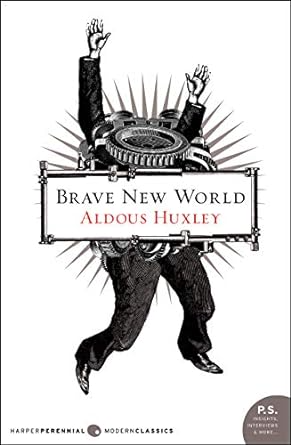 BRAVE NEW WORLD BY ALDOUS HUXLEY