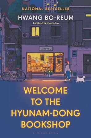 WELCOME TO THE HYUNAM-DONG BOOKSHOP BY HWANG BO-REUM