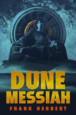 DUNE MESSIAH BY FRANK HERBERT