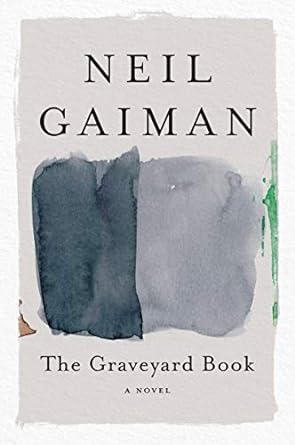 THE GRAVEYARD BOOK BY NEIL GAIMAN