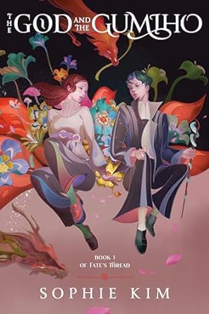 THE GOD AND THE GUMIHO BY SOPHIE KIM