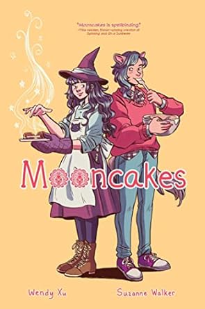 MOONCAKES BY WENDY XU SUZANNE WALKER JOAMETTE GIL