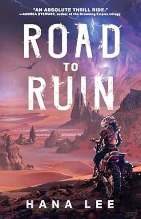 ROAD TO RUIN BY HANA LEE