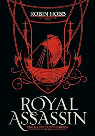 ROYAL ASSASSIN BY ROBIN HOBB (ILLUSTRATED EDITION)