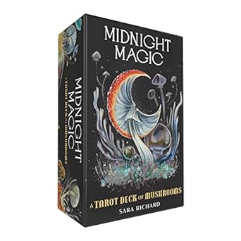 MIDNIGHT MAGIC THE TAROT OF MUSHROOMS