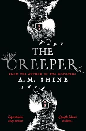 THE CREEPER BY A.M. SHINE