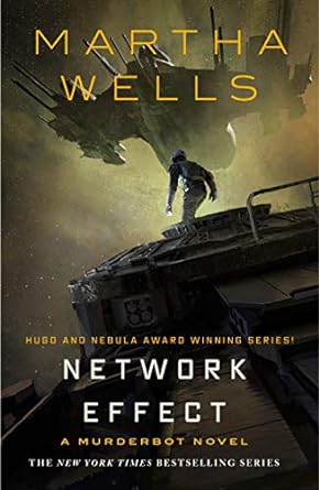 NETWORK EFFECT BY MARTHA WELLS