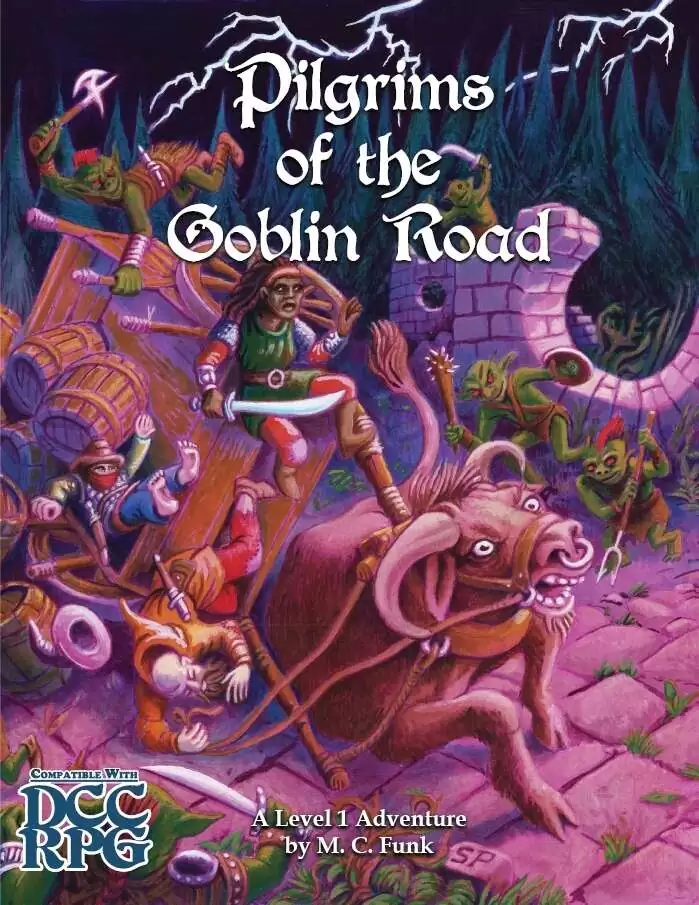 PILGRIMS OF THE GOBLIN ROAD