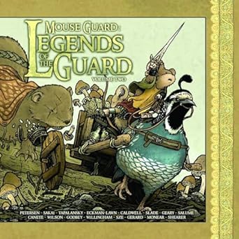 MOUSE GUARD: LEGENDS OF THE GUARD VOL 2