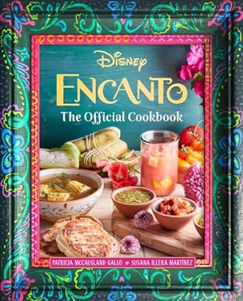 DISNEY ENCANTO THE OFFICIAL COOKBOOK