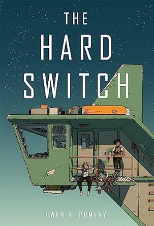 THE HARD SWITCH BY OWEN D. POMERY