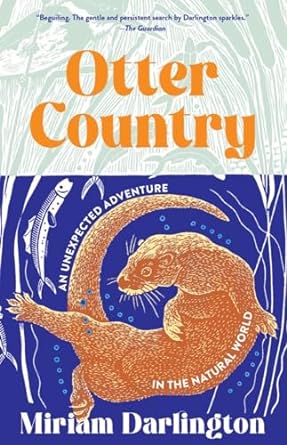 OTTER COUNTRY BY MIRIAM DARLINGTON