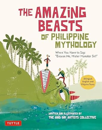 THE AMAZING BEASTS OF PHILIPPINE MYTHOLOGY