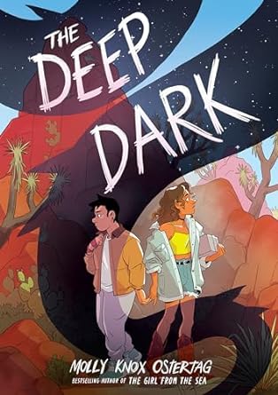 THE DEEP DARK BY MOLLY KNOX OSTERTAG