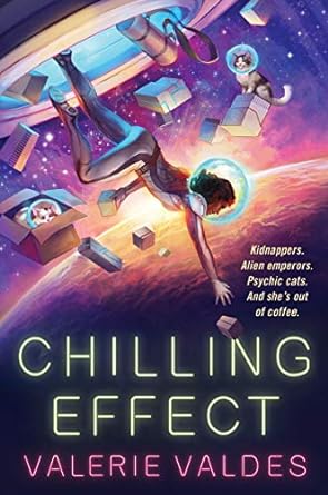 CHILLING EFFECT BY VALERIE VALDES