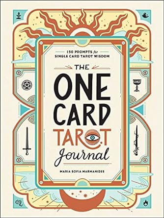 THE ONE CARD TAROT JOURNAL BY MARIA SOFIA MARMANIDES