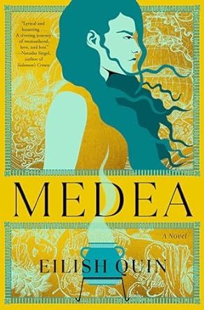 MEDEA BY ELISH QUIN