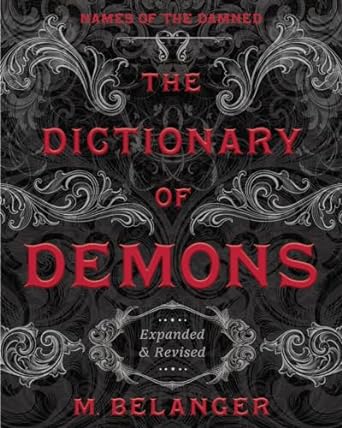 THE DICTIONARY OF DEMONS BY M. BELANGER