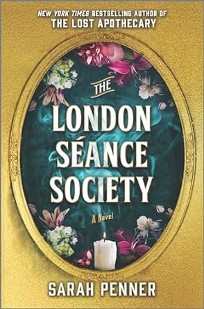 LONDON SEANCE SOCIETY BY SARAH PENNER