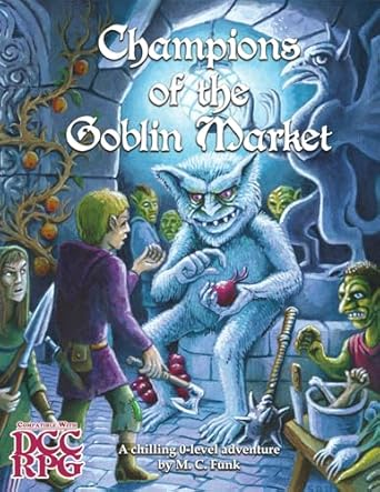 CHAMPIONS OF THE GOBLIN MARKET