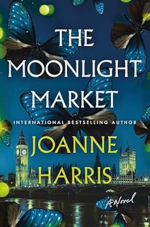 THE MOONLIGHT MARKET BY JOANNE HARRIS