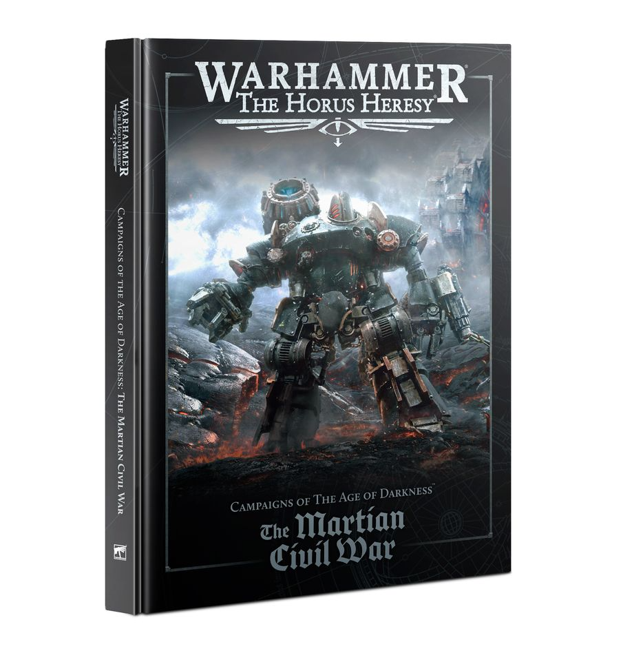 HORUS HERESY CAMPAIGN BOOK THE MARTIAN CIVIL WAR