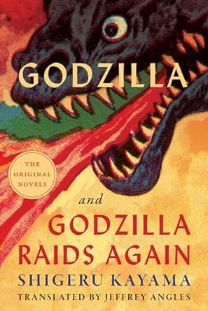 GODZILLA AND GODZILLA RIDES AGAIN BY SHIGERU KAYAMA