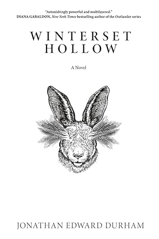 WINTWERSET HOLLOW BY JONATHAN EDWARD DURHAM