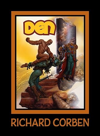 DEN BY RICHARD CORBEN