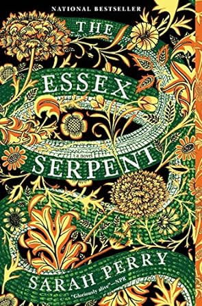 THE ESSEX SERPENT BY SARAH PERRY