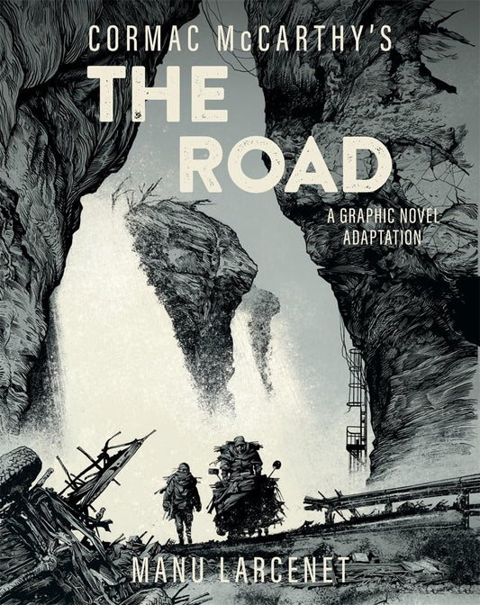 THE ROAD BY CORMAC MCCARTHY (GRAPHIC NOVEL) ADAPTED BY MANU LARCENET