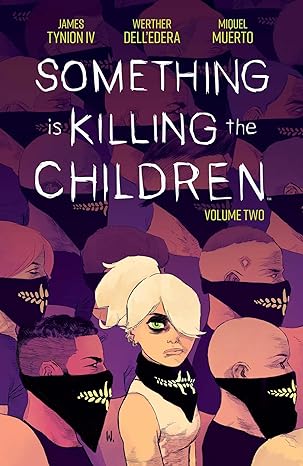 SOMETHING IS KILLING THE CHILDREN VOL 2