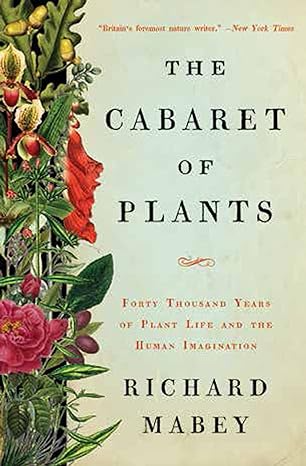 CABARET OF PLANTS (HC) BY RICHARD MABEY