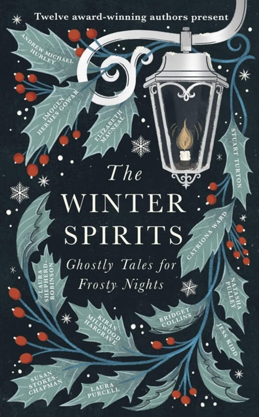 THE WINTER SPIRITS: GHOSTLY TALES FOR FROSTY NIGHTS