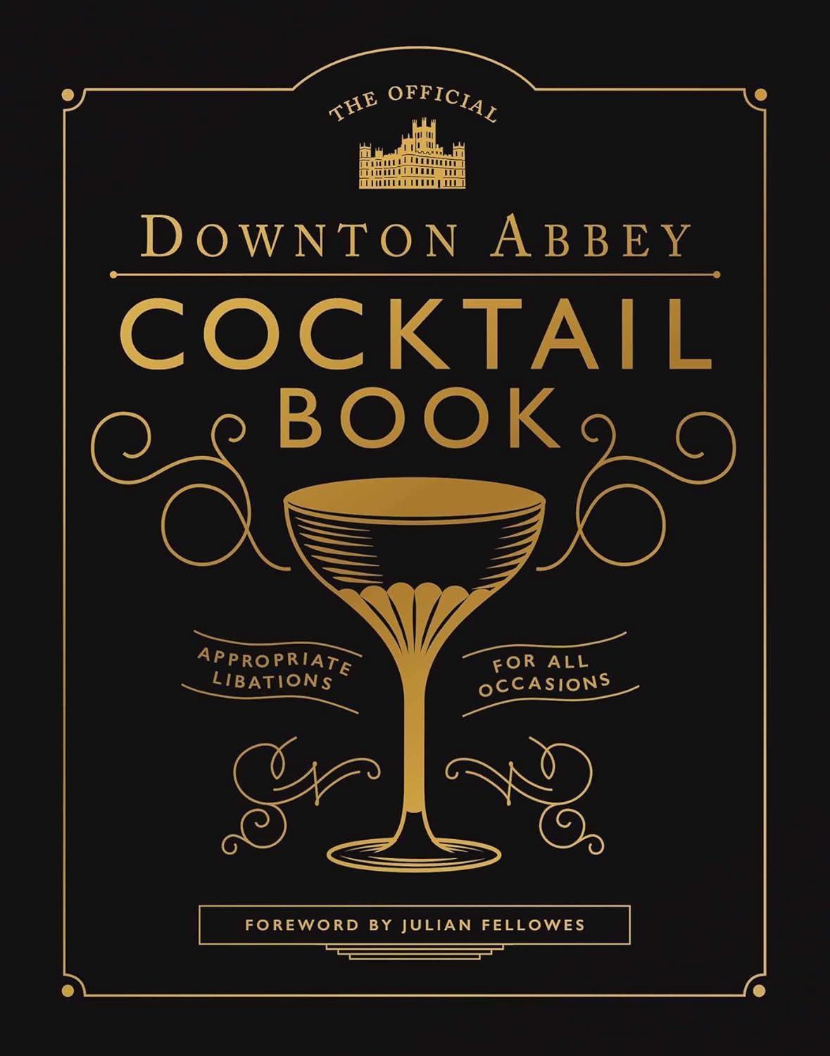 DOWNTON ABBEY COCKTAIL BOOK