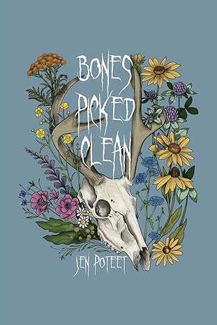 BONES PICKED CLEAN BY JEN POTEET