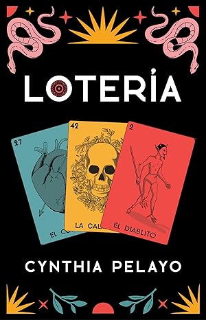 LOTERIA BY CYNTHIA PELAYO