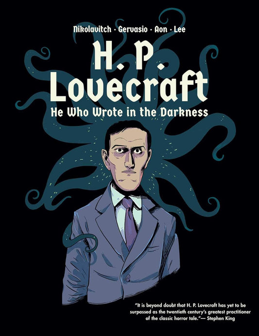 H.P. LOVECRAFT: HE WHO WROTE THE DARKNESS GRAPHIC NOVEL