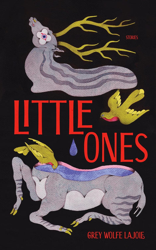 LITTLE ONES BY GREY WOLFE LAJOIE