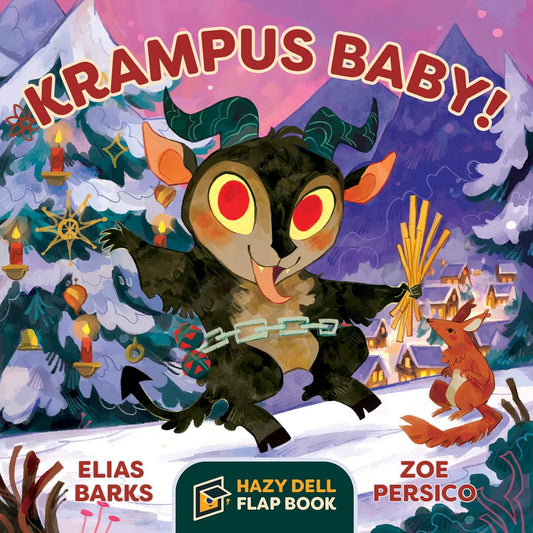 KRAMPUS BABY! BY ELIAS BARKS AND ZOE PERSICO (A HAZY DELL BOARD BOOK)