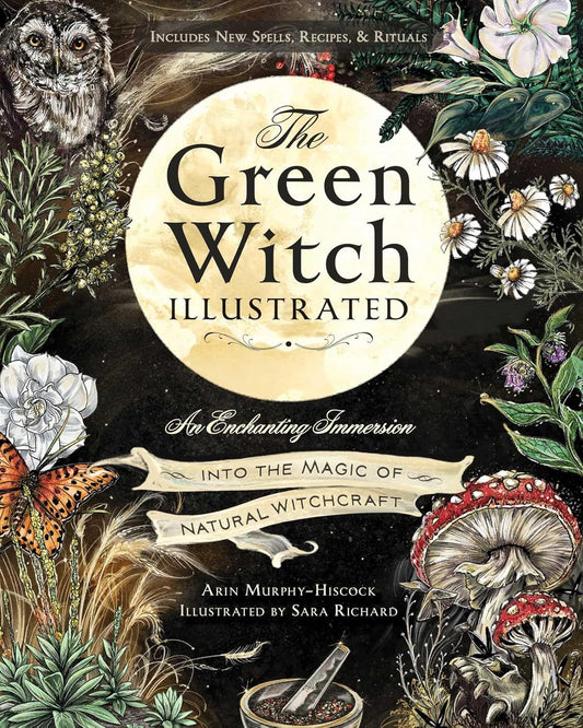 THE GREEN WITCH ILLUSTRATED BY ARIN MURPHY-HISCOCK