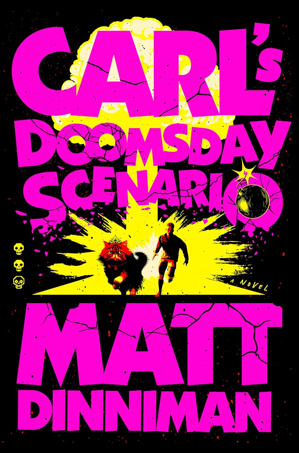 CARL'S DOOMSDAY SCENARIO BY MATT DINNIMAN