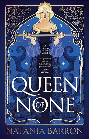 QUEEN OF NONE BY NATANIA BARRON