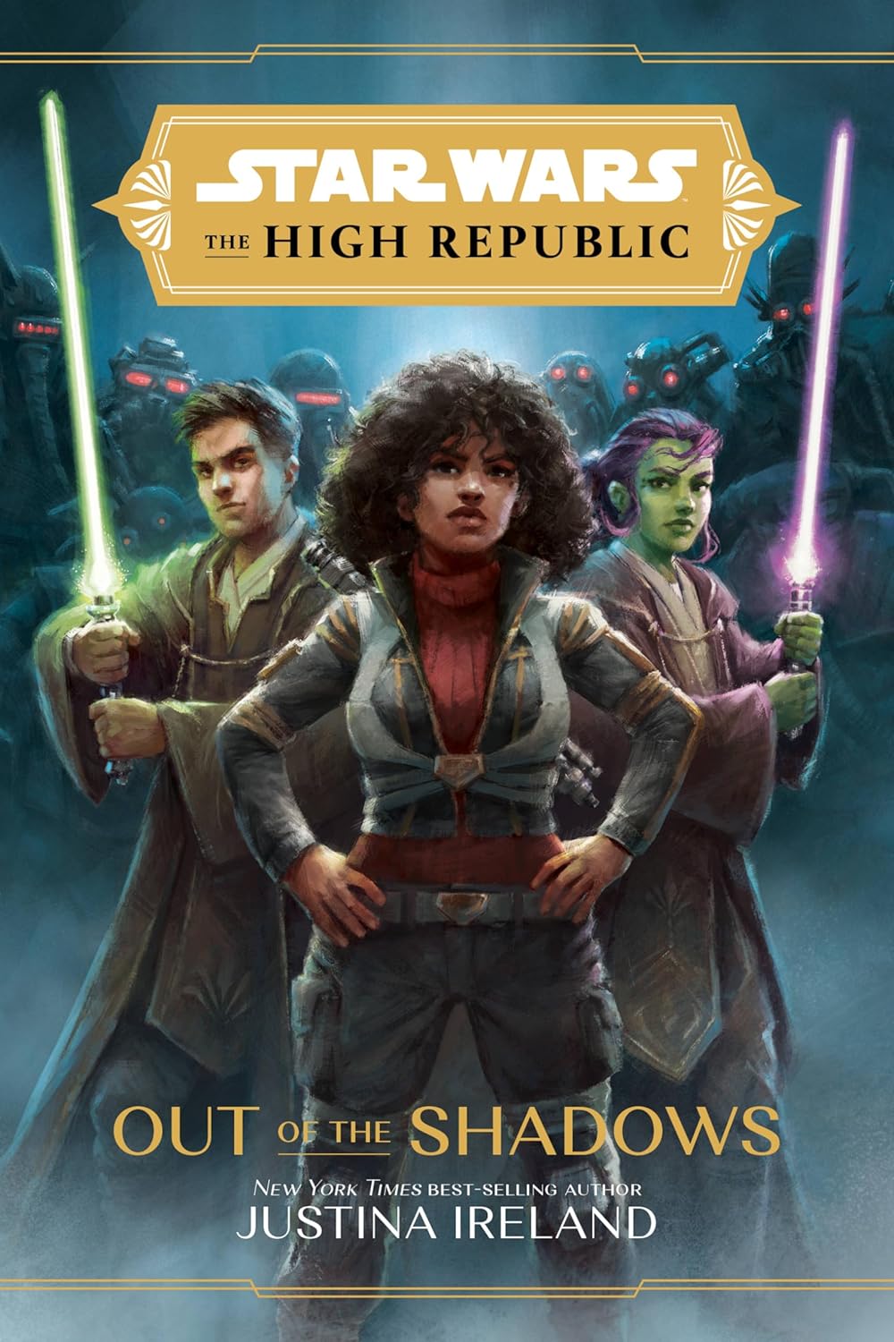 STAR WARS THE HIGH REPUBLIC: OUT OF THE SHADOWS BY JUSTINA IRELAND