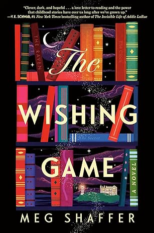 THE WISHING GAME BY MEG SHAFFER